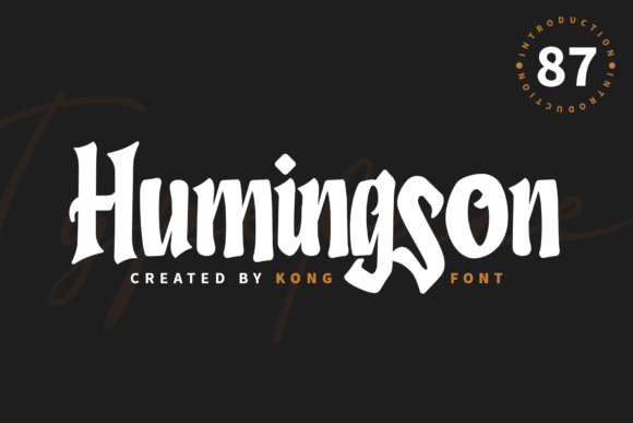 Humingson: The Playful Font That Elevates Your Campaigns