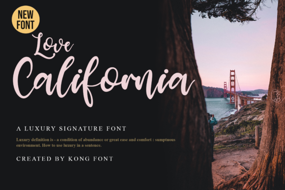 Love California: The Font That Elevates Your Campaigns